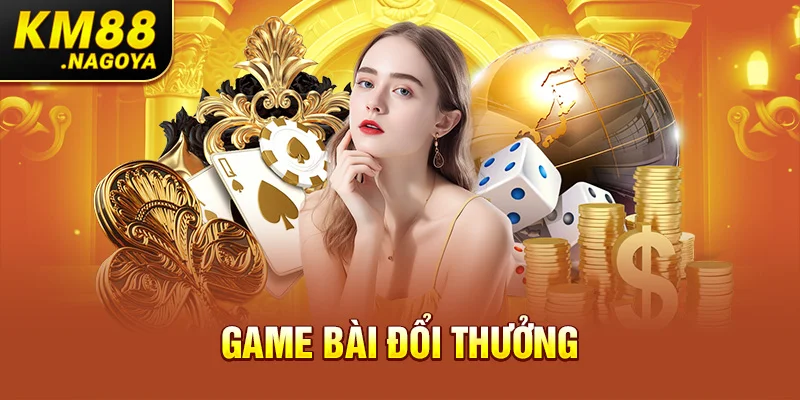 Game Bài Đổi Thưởng